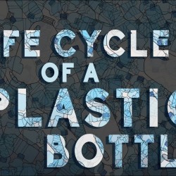 LIFE CYCLE OF PLASTIC BOTTLES